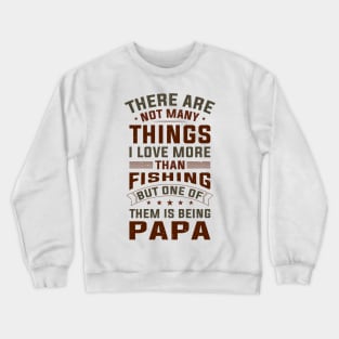 Dad Angler Funny Saying Father's Day Men Crewneck Sweatshirt